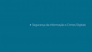 Leia mais sobre o artigo Convite do evento Segurança da Informação e Crimes Digitais – AIDA Brasil