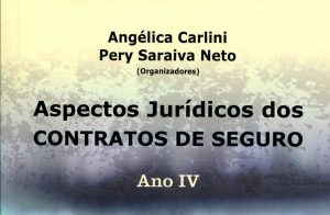 Leia mais sobre o artigo Aspectos Jurídicos dos Contratos de Seguro – Ano IV