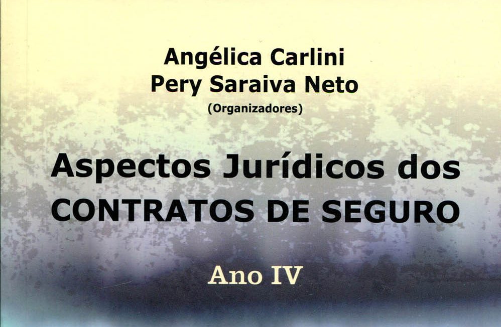 Leia mais sobre o artigo Aspectos Jurídicos dos Contratos de Seguro – Ano IV